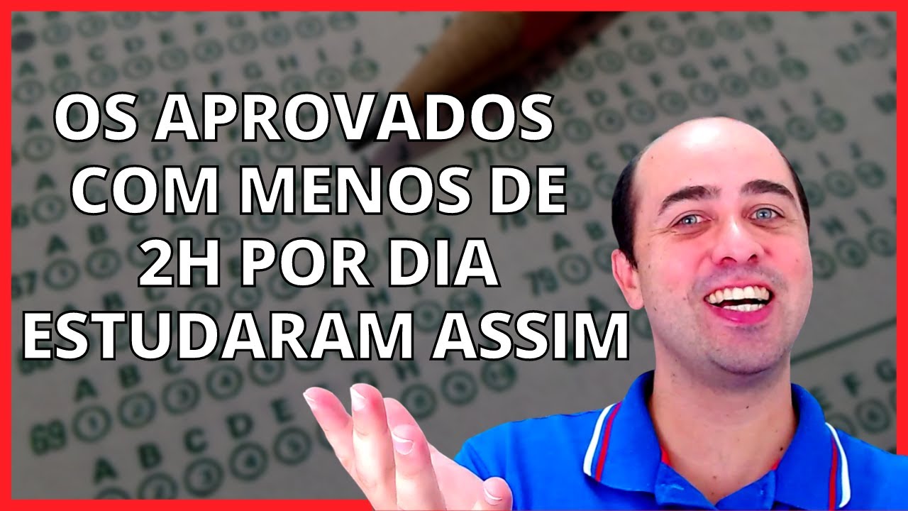 Como estudam os aprovados? O que fez quem passou estudando menos de 2 horas por dia. Ep. 9