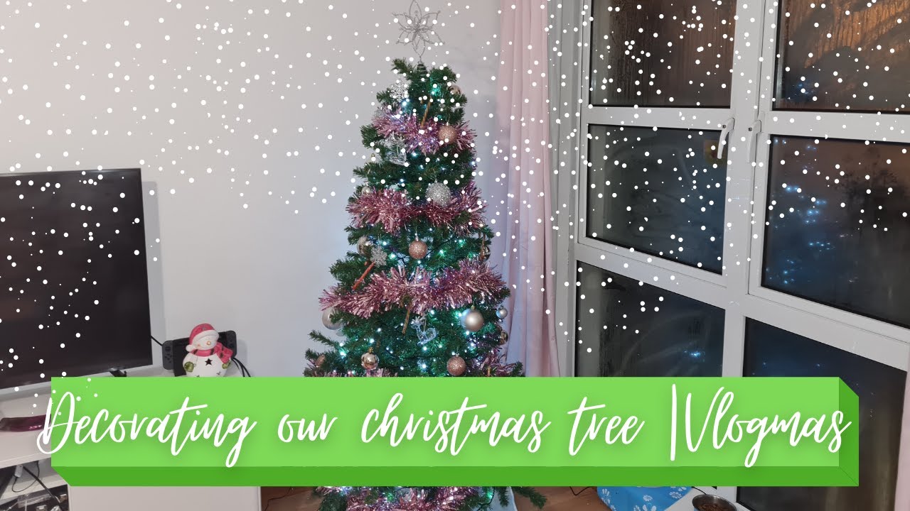 Decorating our Christmas tree | Vlogmas