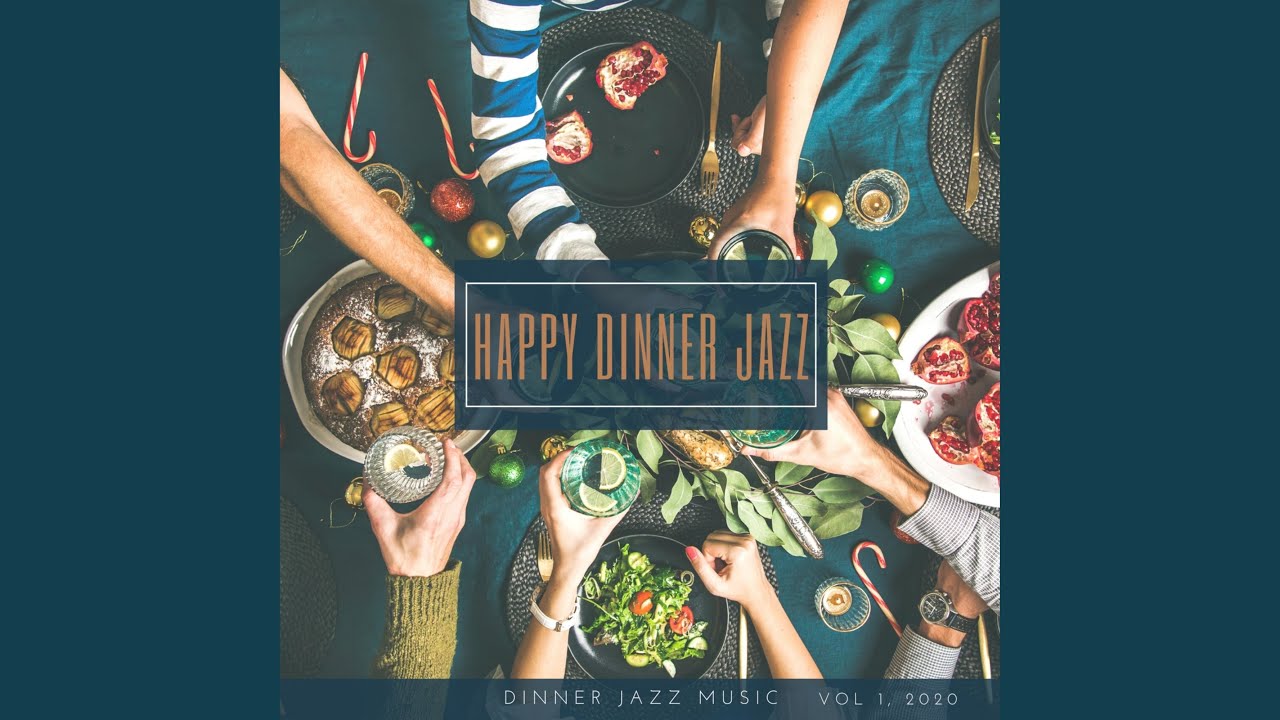 Happy Dinner Jazz