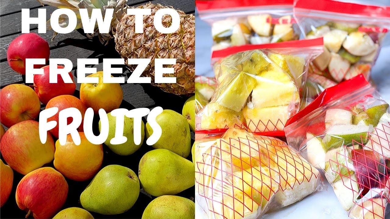 HOW TO FREEZE FRUITS