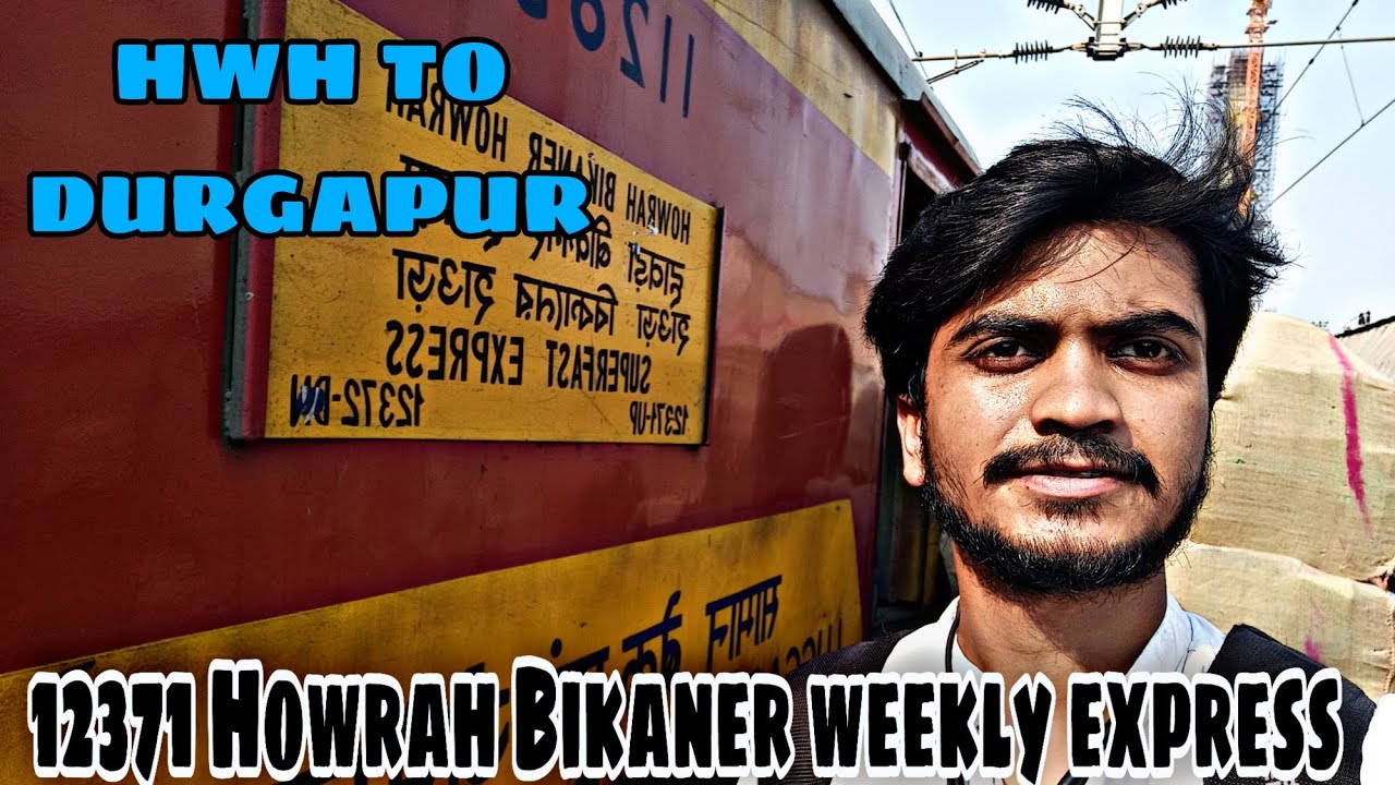 Howrah to Bikaner Junction || Weekly express 🔥 || Updated Journey ||
