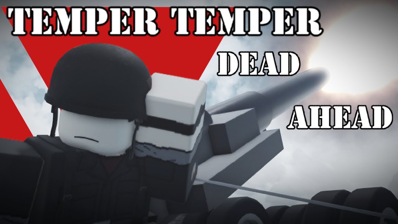 TEMPER TEMPER [DEAD AHEAD] Roblox Animation