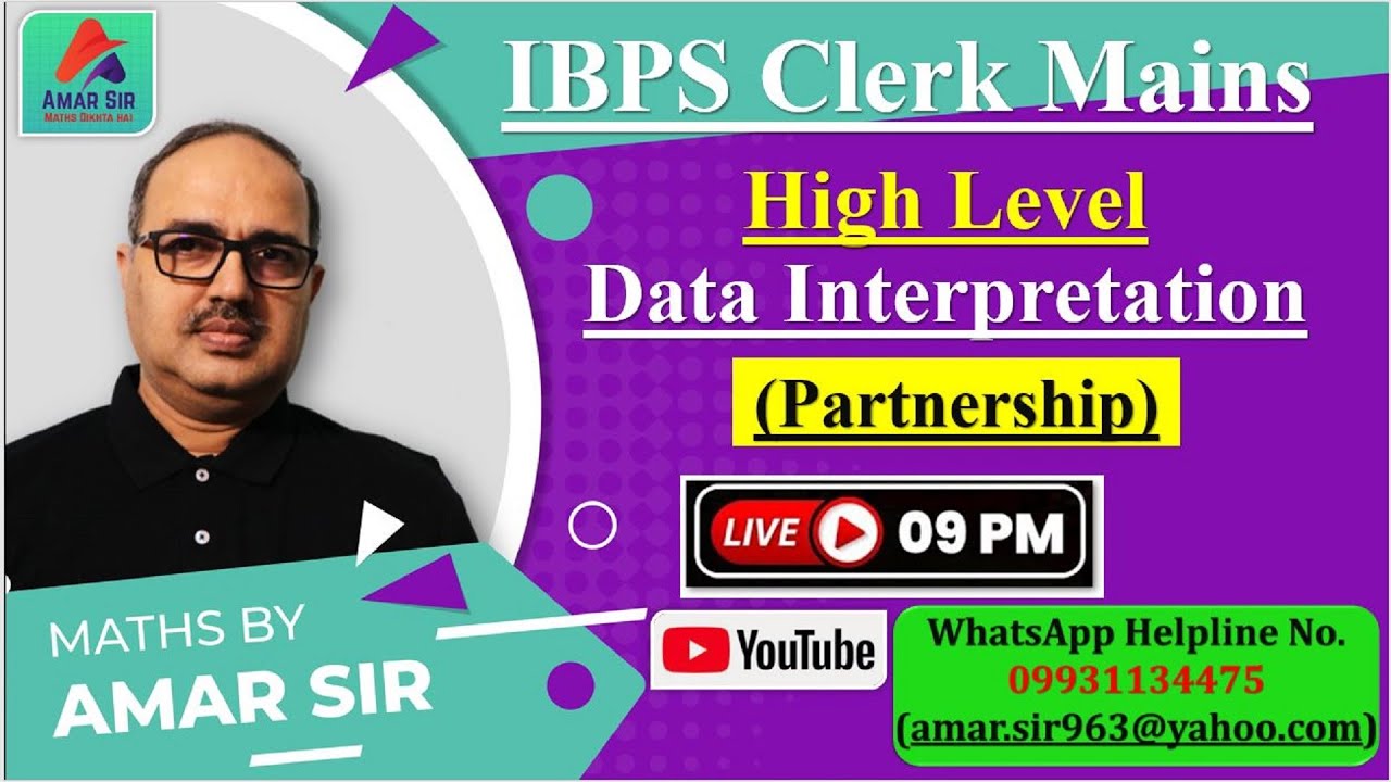 IBPS Clerk Mains 2021 | High Level Data Interpretation | Partnership (साझेदारी ) | By Amar Sir