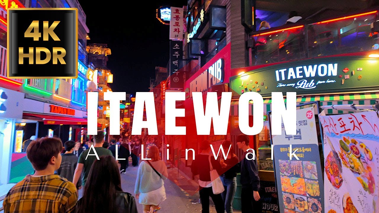 Itaewon on Friday Night, Seoul Korea | 이태원 | 4K HDR