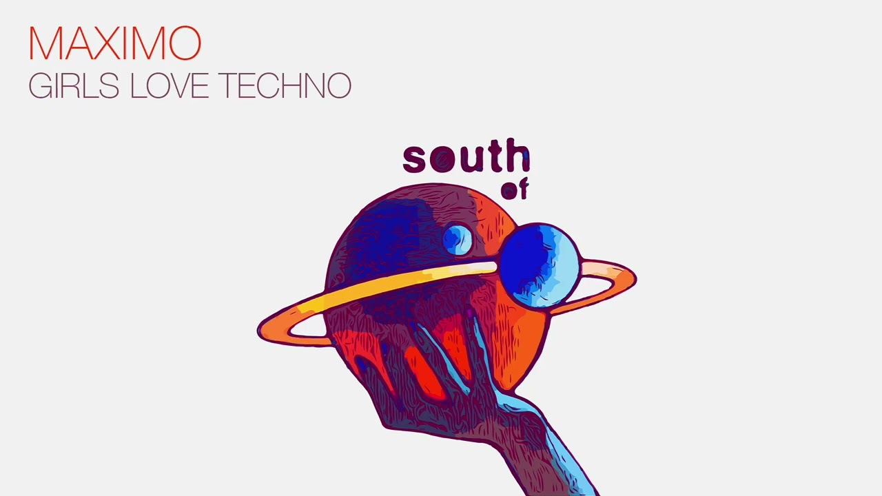 Maximo - Girls Love Techno