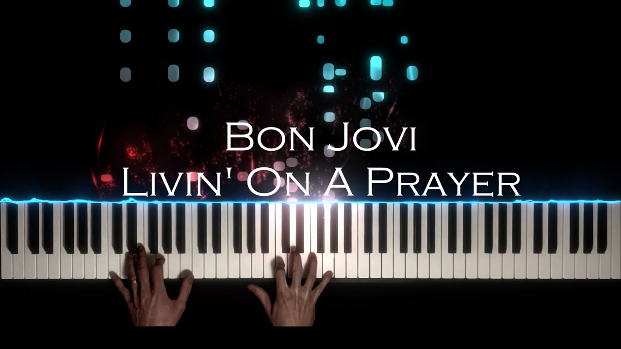 Livin' On A Prayer - Bon Jovi - Piano Solo