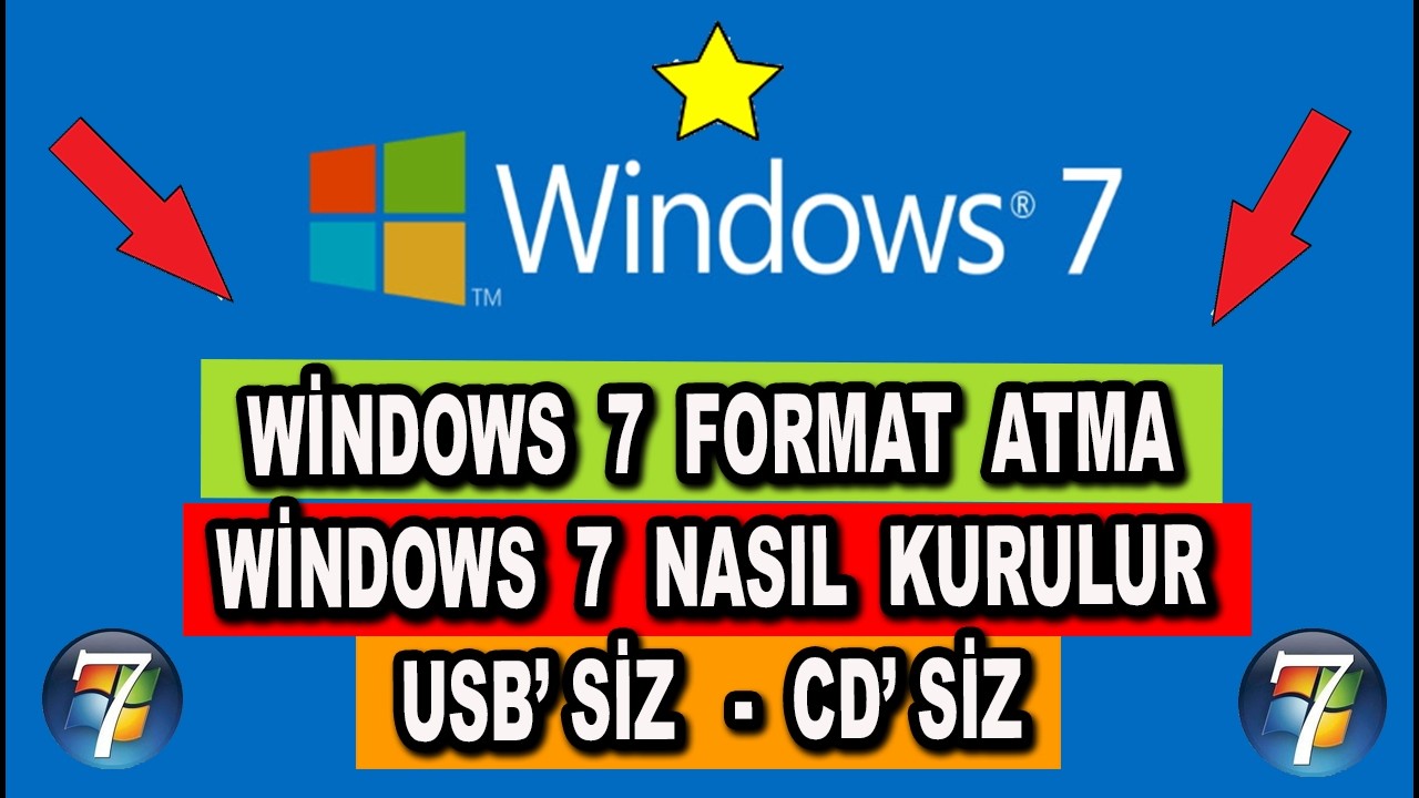 WİNDOWS 7 FORMAT ATMA - WİNDOWS 7 KURMA (CD'SİZ - USB'SİZ)