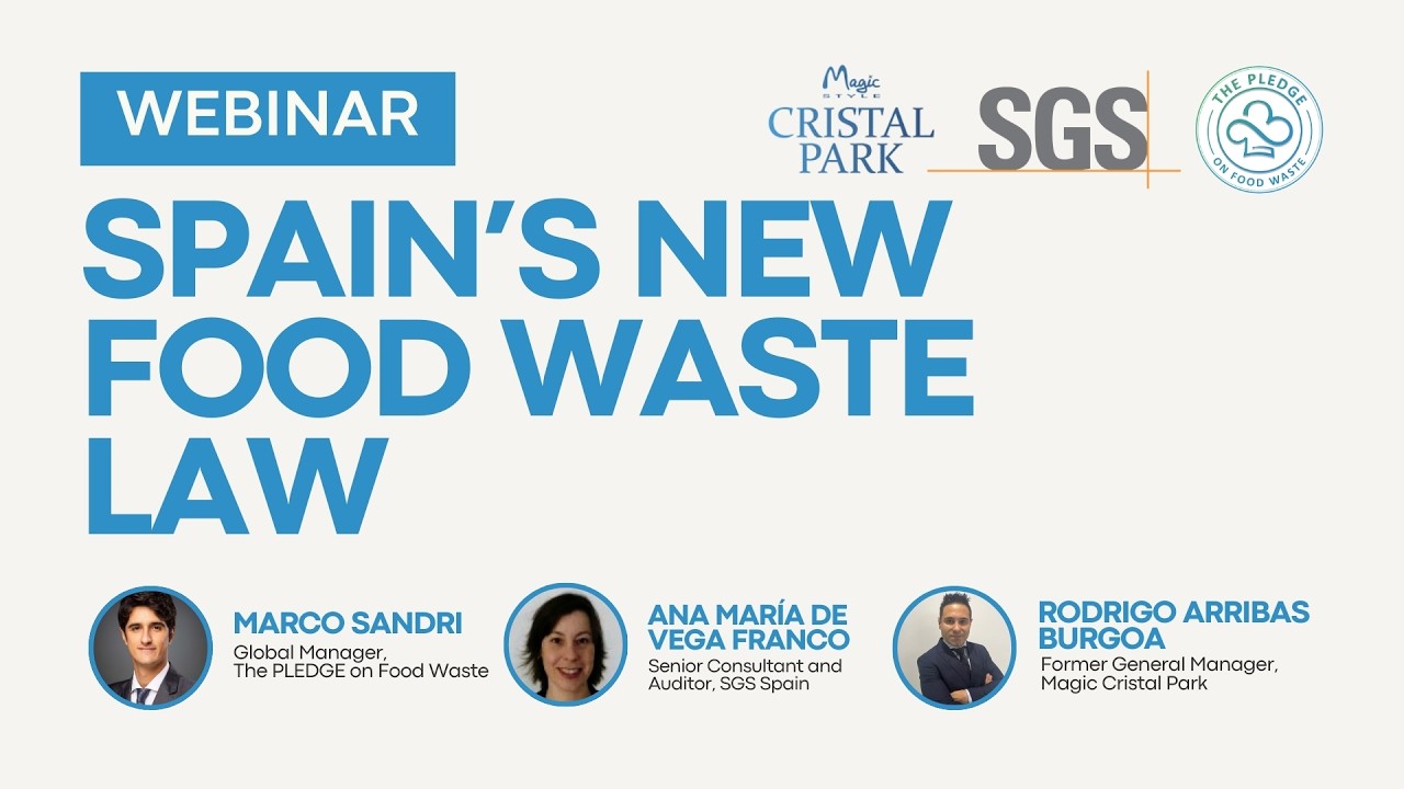 Spain's New Food Waste Law | SGS Spain x The PLEDGE on Food Waste x Magic Cristal Park