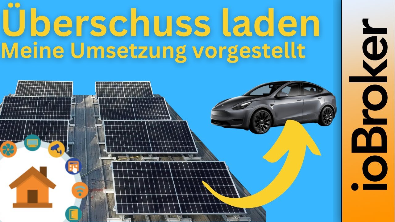 Überschuss laden mit ioBroker - So mach ich es | verdrahtet.info [4K]