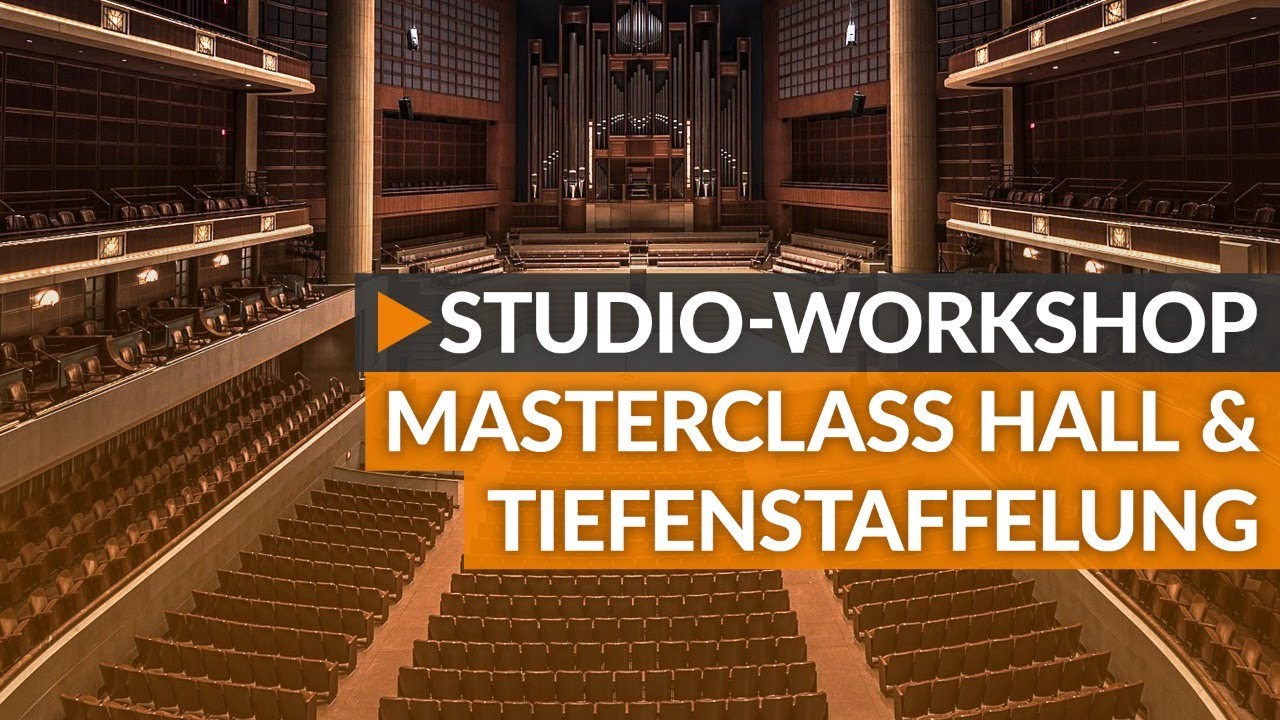 Masterclass Hall & Tiefenstaffelung | HOFA-College