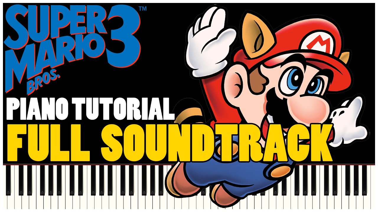 Super Mario Bros. 3 Full Soundtrack (Piano Tutorial Synthesia) | Special #01