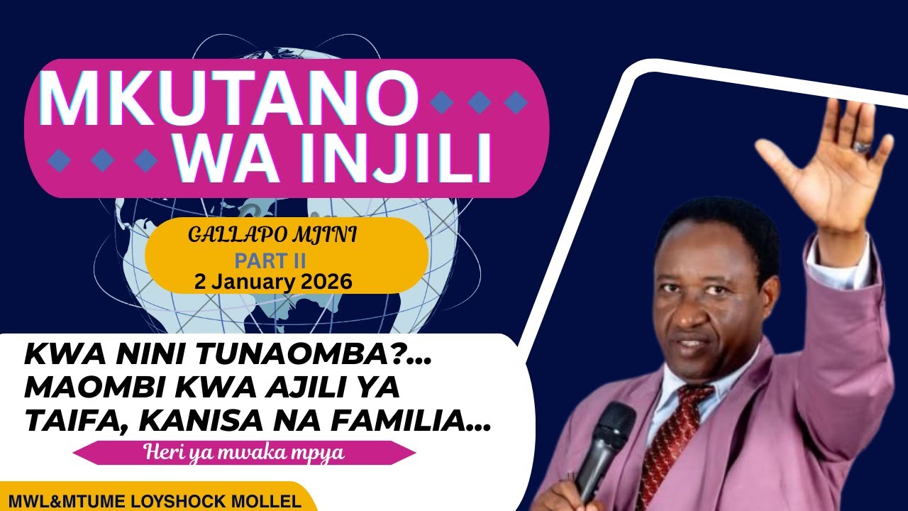 DAY 6.2: KWA NINI TUNAOMBA? MAOMBI KWA AJILI YA TAIFA,  KANISA NA FAMILIA #MWL #LOYSHOCK #MOLLEL