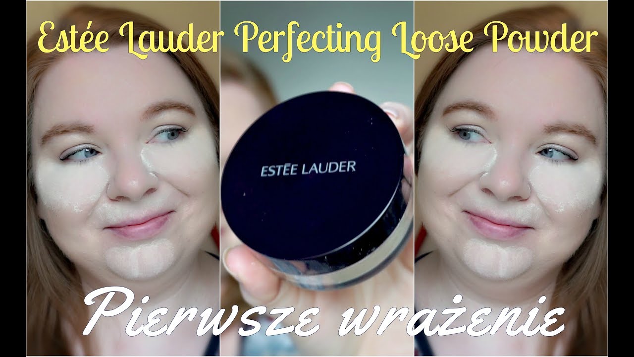 Estée Lauder Perfecting Loose Powder | Pierwsze wrażenie | skóra mieszana tłusta