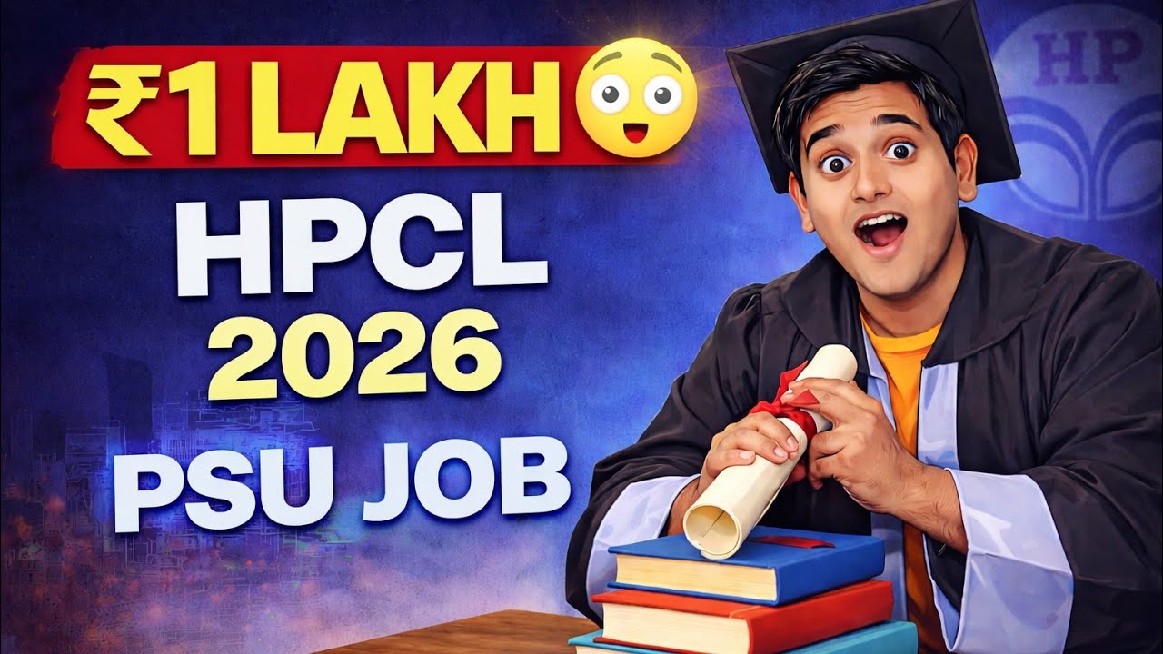 HPCL Recruitment 2026 🔥 ₹1 Lakh PSU Job | Freshers Eligible | Apply Online