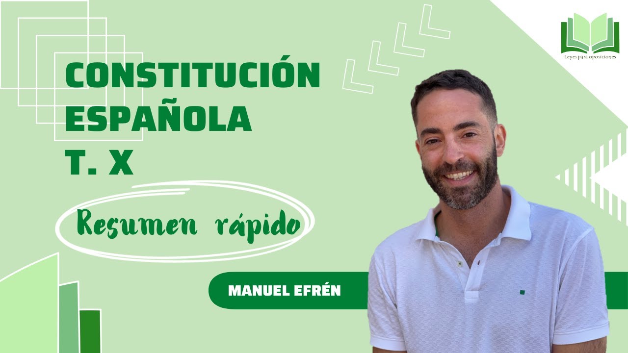 Resumen rápido Titulo X Constitución Española