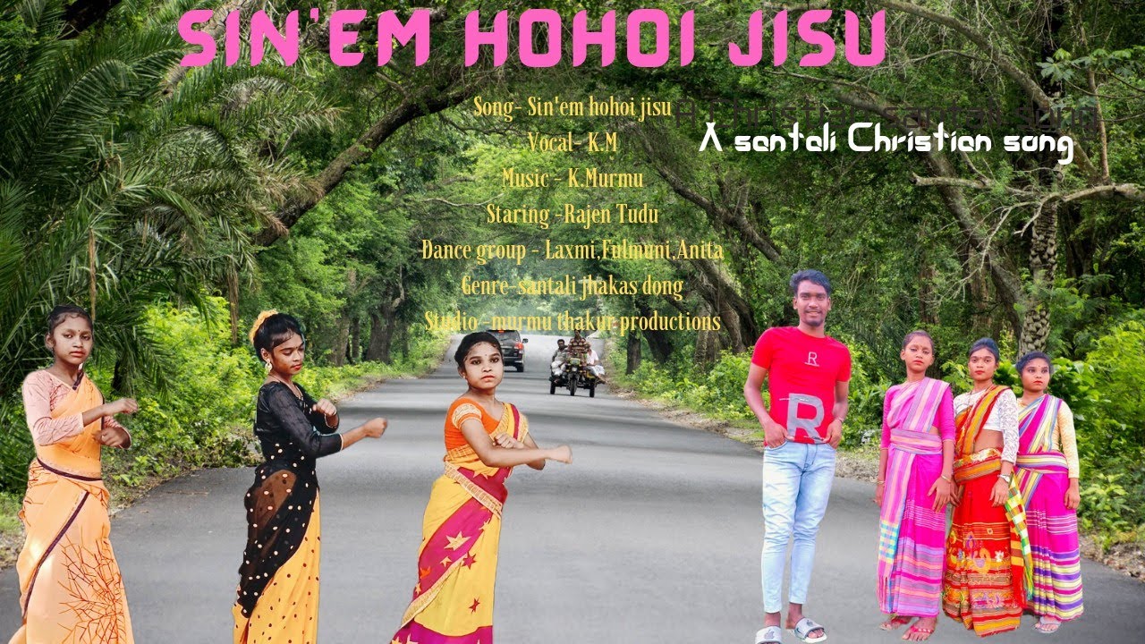 Siñem hohoi jisu/ santali Christian song/ jesus song