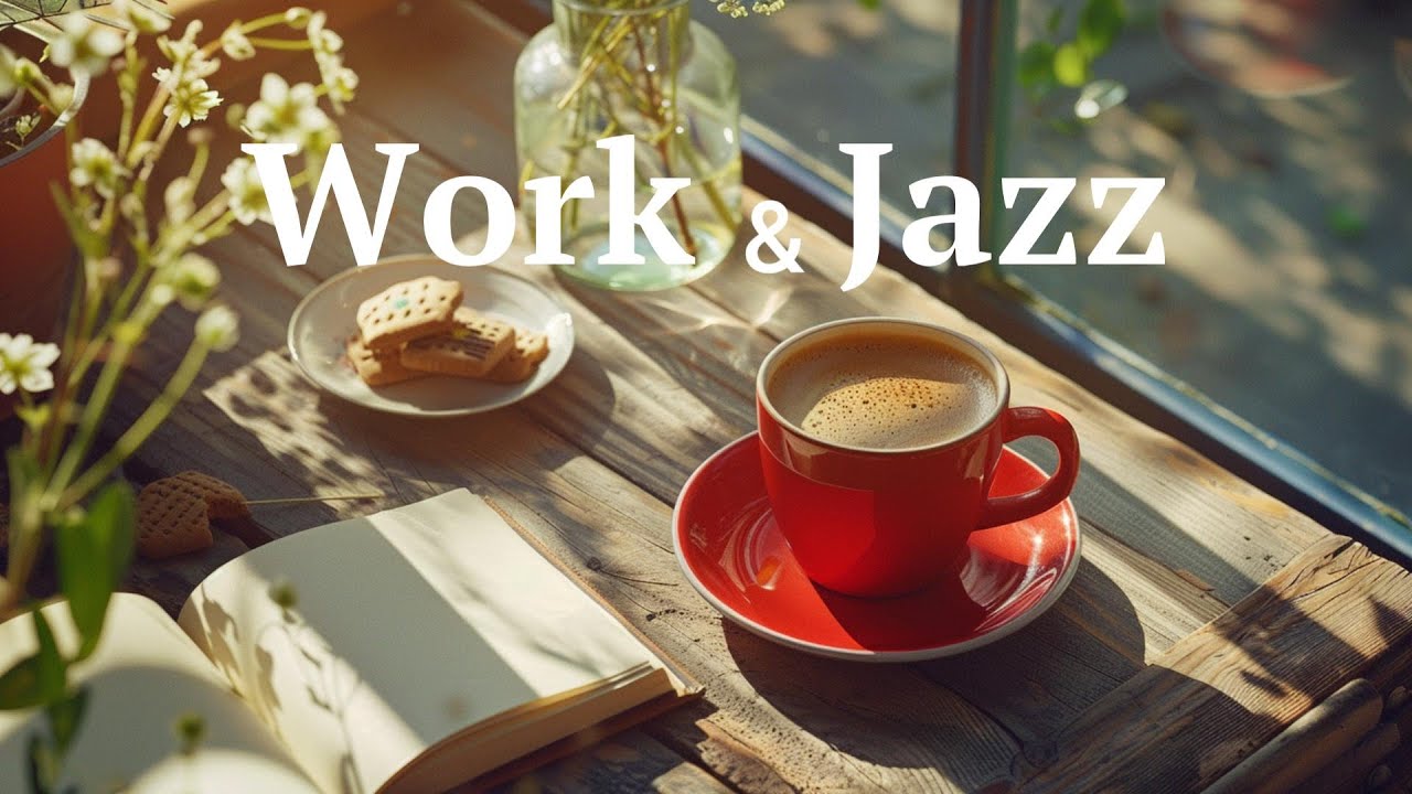 Work & Jazz ☕ Smooth Coffee Shop Jazz for Focus & Productivity | Noon Café Ambience