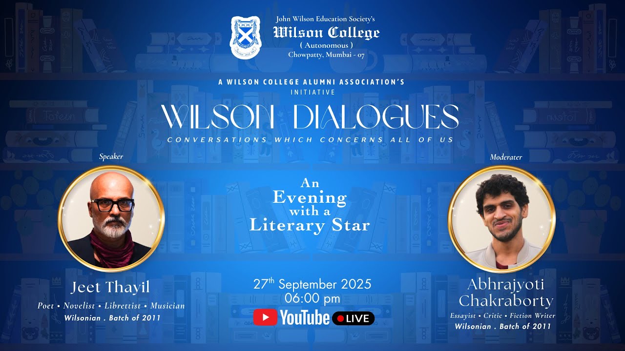 Wilson Dialogues | Jeet Thayil and Abhrajyoti C. | An Evening with A Literary Star | Wilson College