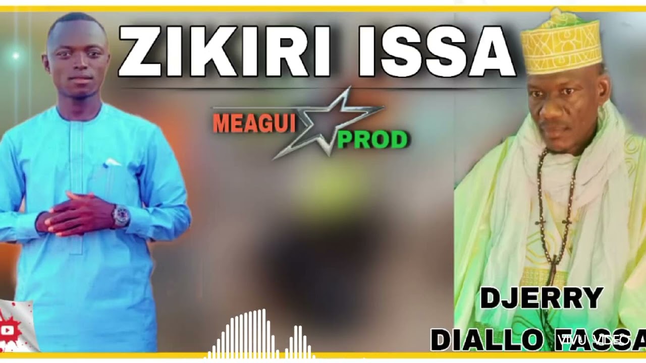 Zikiri issa Berthe Djedi Diallo fassa 