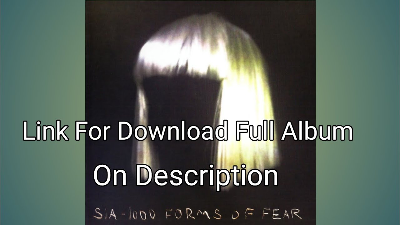 Sia - 1000 Forms of Fear (Deluxe Version)