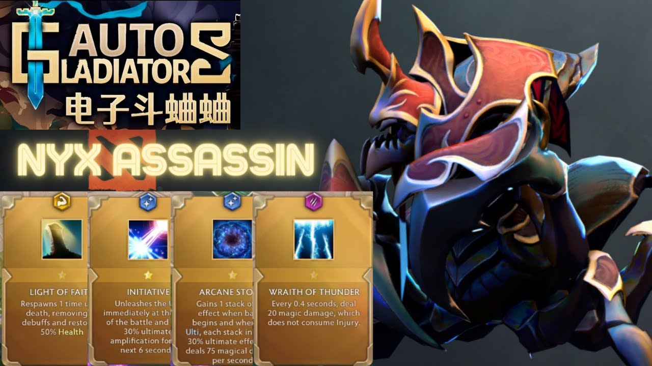 NYX ASSASSIN Health&Ulti&INJURY Build! Dota2 Auto Gladiators