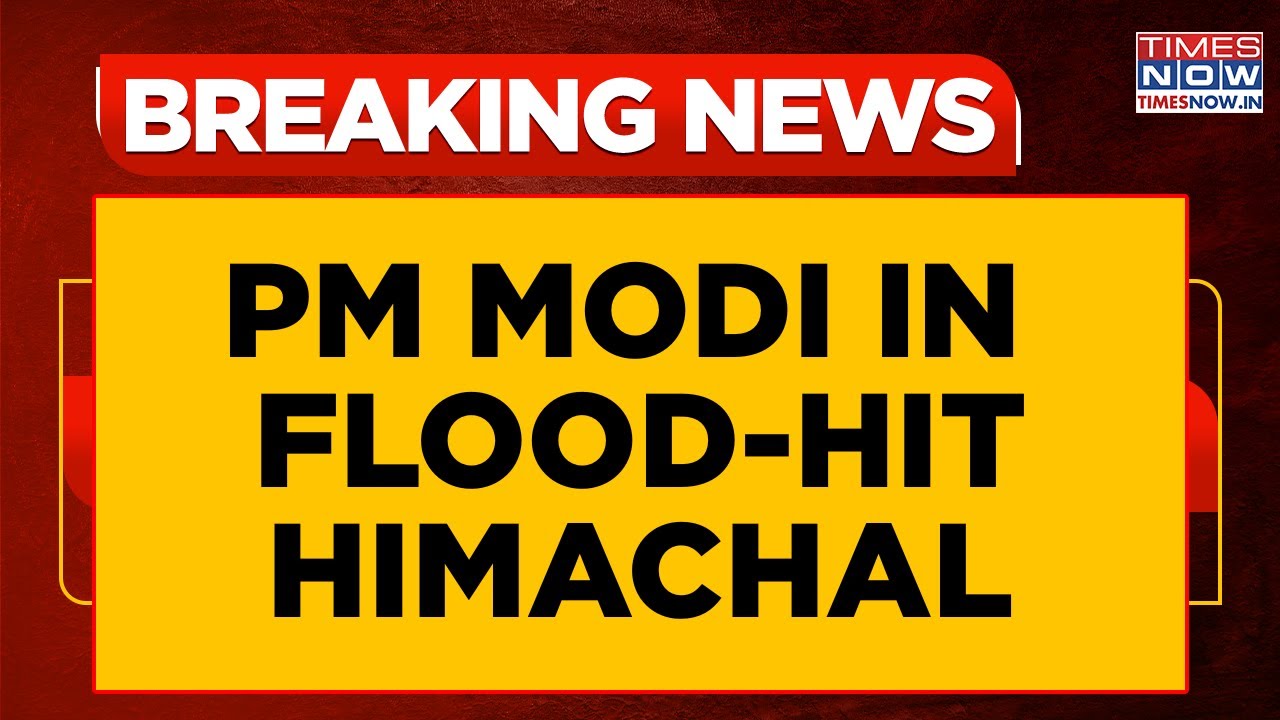 PM Modi Conducts Aerial Survey Of Flood-Hit Himachal; Next Stop Punjab&rsquo;s Gurdaspur | Breaking News