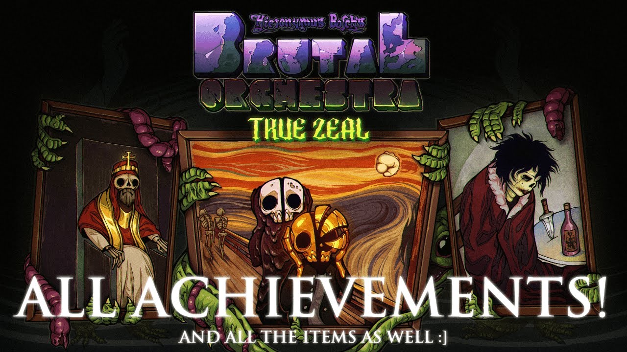 ALL New Achievements in Brutal Orchestra's TRUE ZEAL UPDATE!