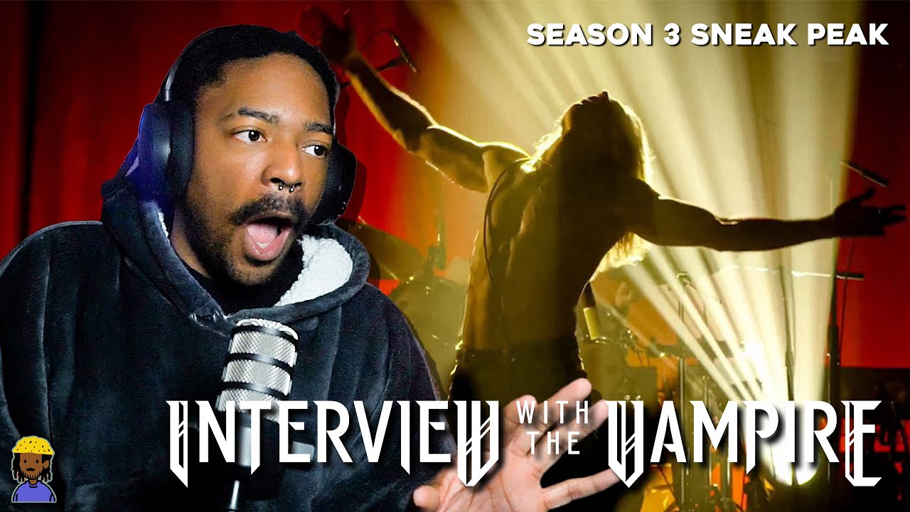 INTERVIEW WITH THE VAMPIRE SEASON 3 - Sneak Peak REACTION
