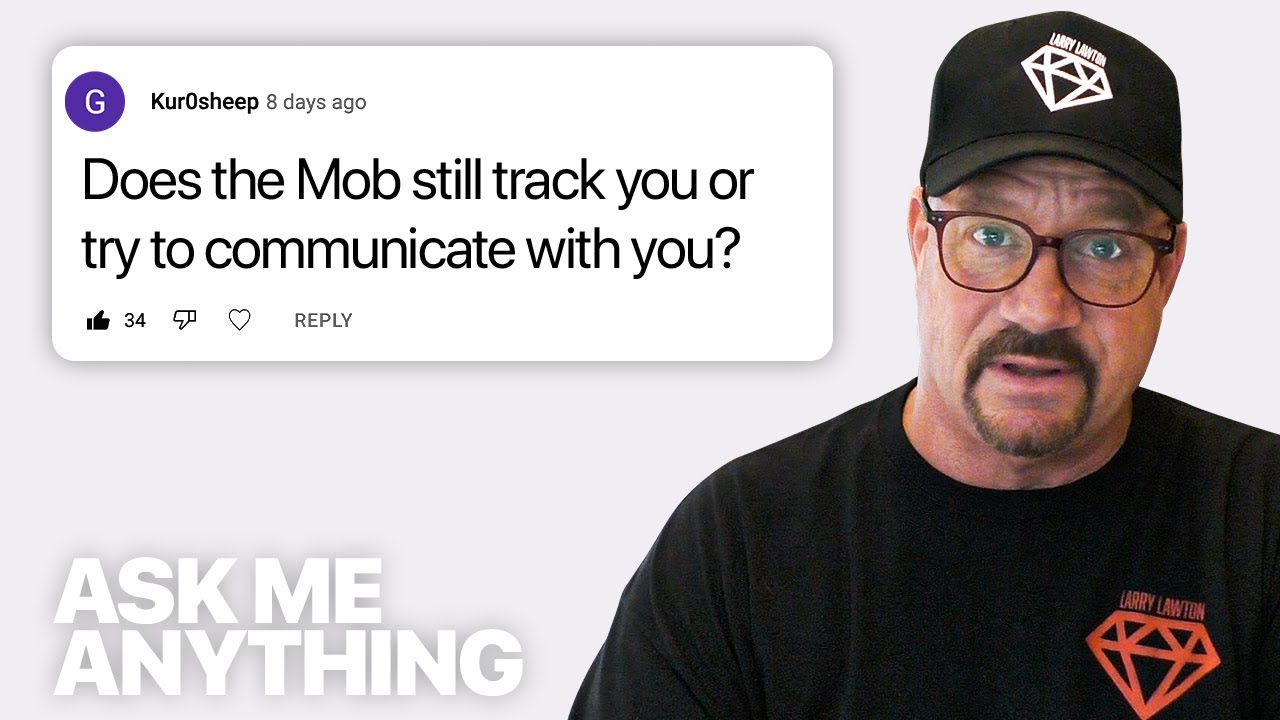 Answering Your Assumptions and Questions About The Mob