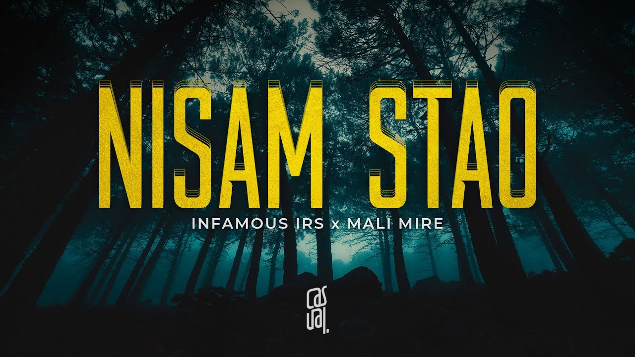 Infamous IRS x Mali Mire - Nisam stao (Official Video)