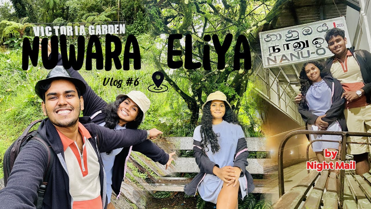 සීතල නුවර එළිය | One day trip by Night mail Train | Couple trip