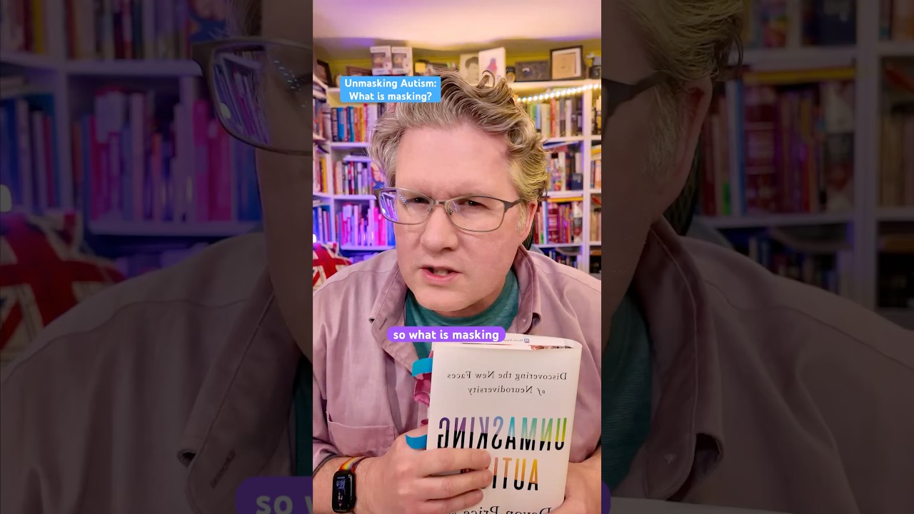 Unmasking Autism: What is Masking