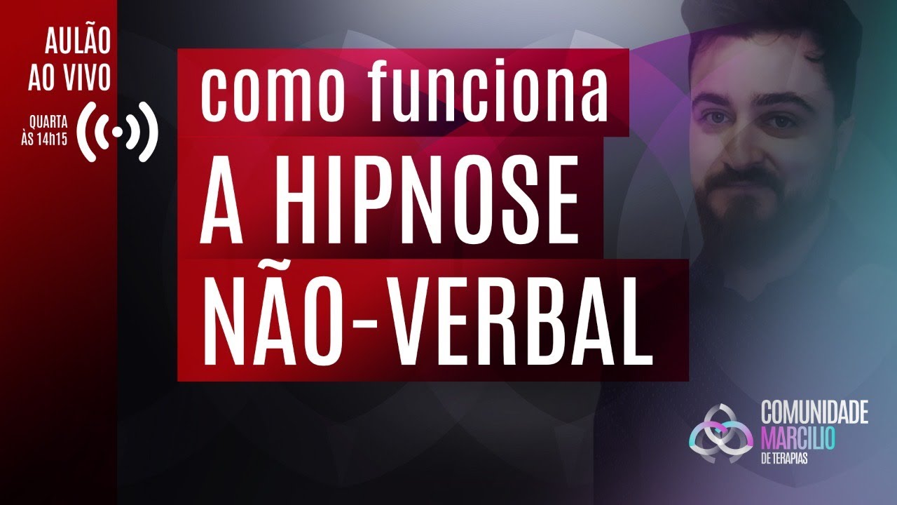 🔴 Aulão: Como funciona a Hipnose Não-Verbal