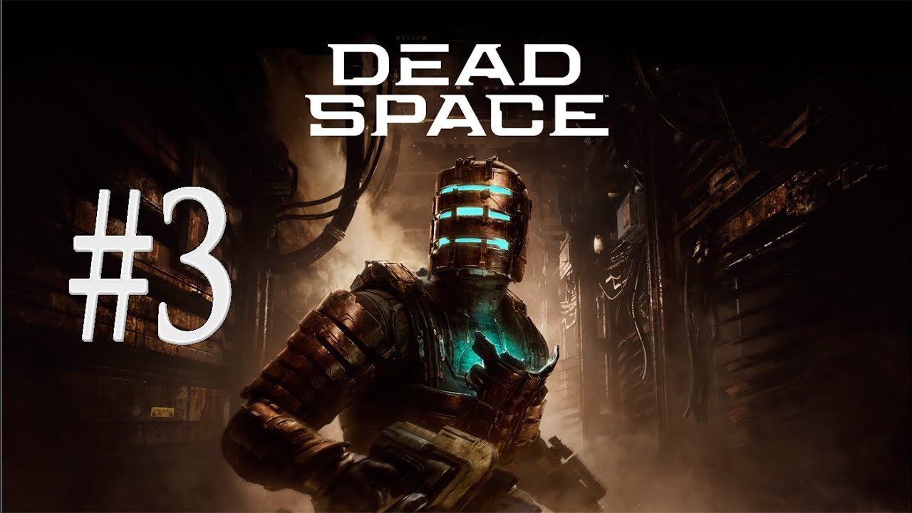 Dead Space Remake | Мёртвый космос 2023 | 3ч.✨👌😍