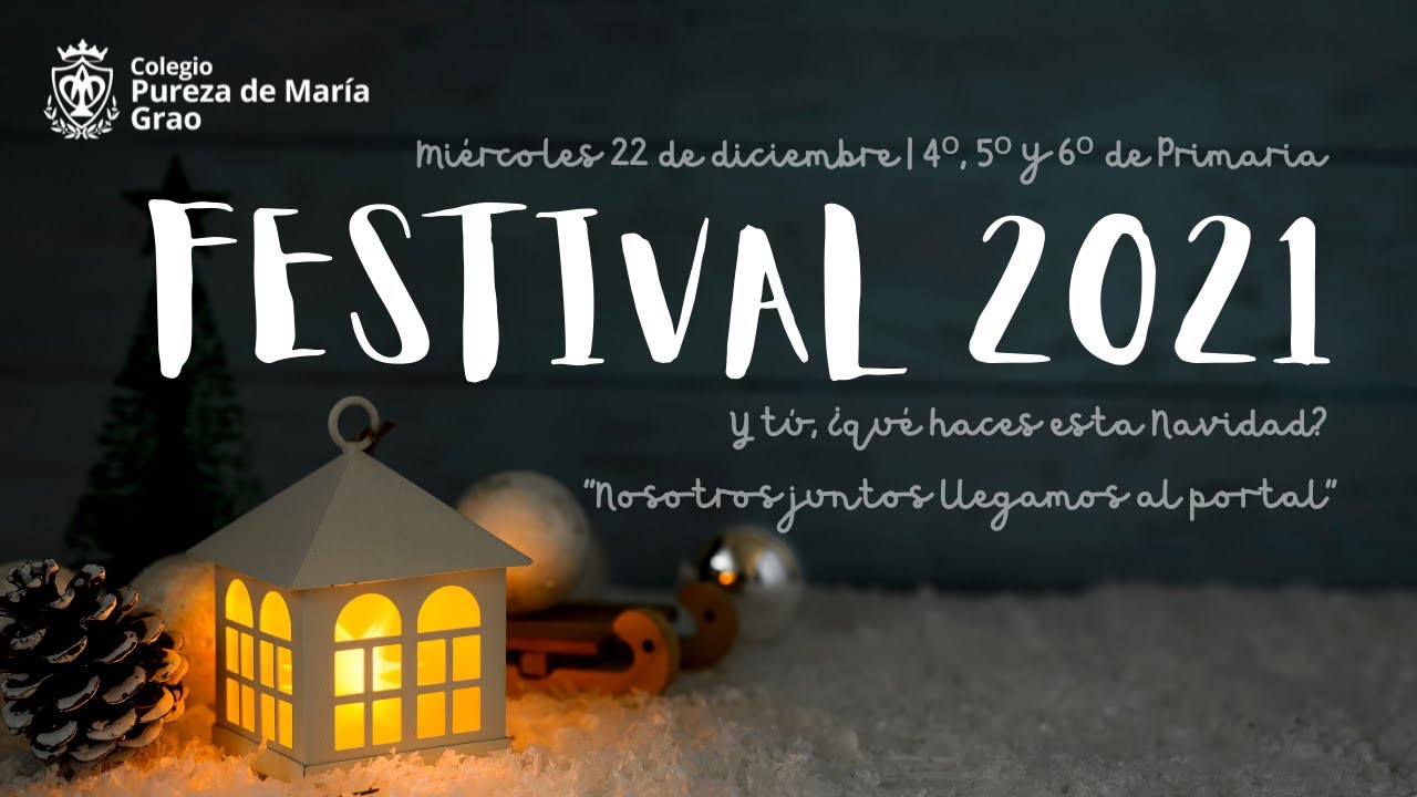 Festival Navidad 2021- 4º,5º y 6º Primaria