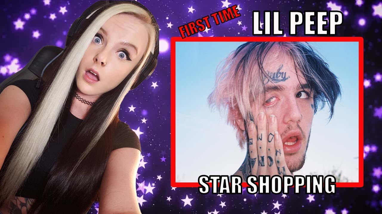 Lil Peep - Star Shopping (Текст песни) (Музыкальное видео) РЕАКЦИЯ ПЕРВОГО РАЗА