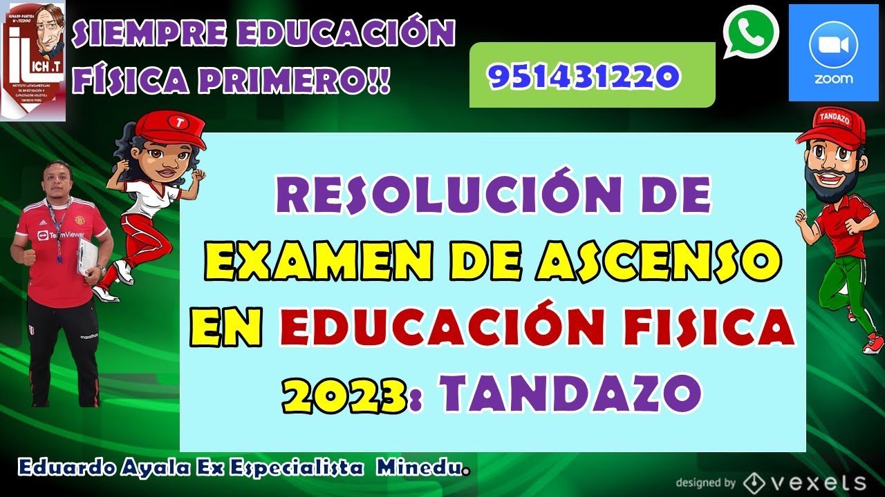 RESOLUCIÓN DE EXAMEN DE ASCENSO EN EDUCACIÓN FISICA 2023-09 DE JULIO POR EDUARDO AYALA TANDAZO.