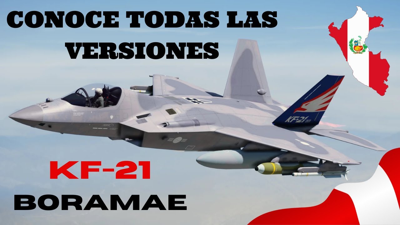TODAS LAS VERSIONES DEL KF-21