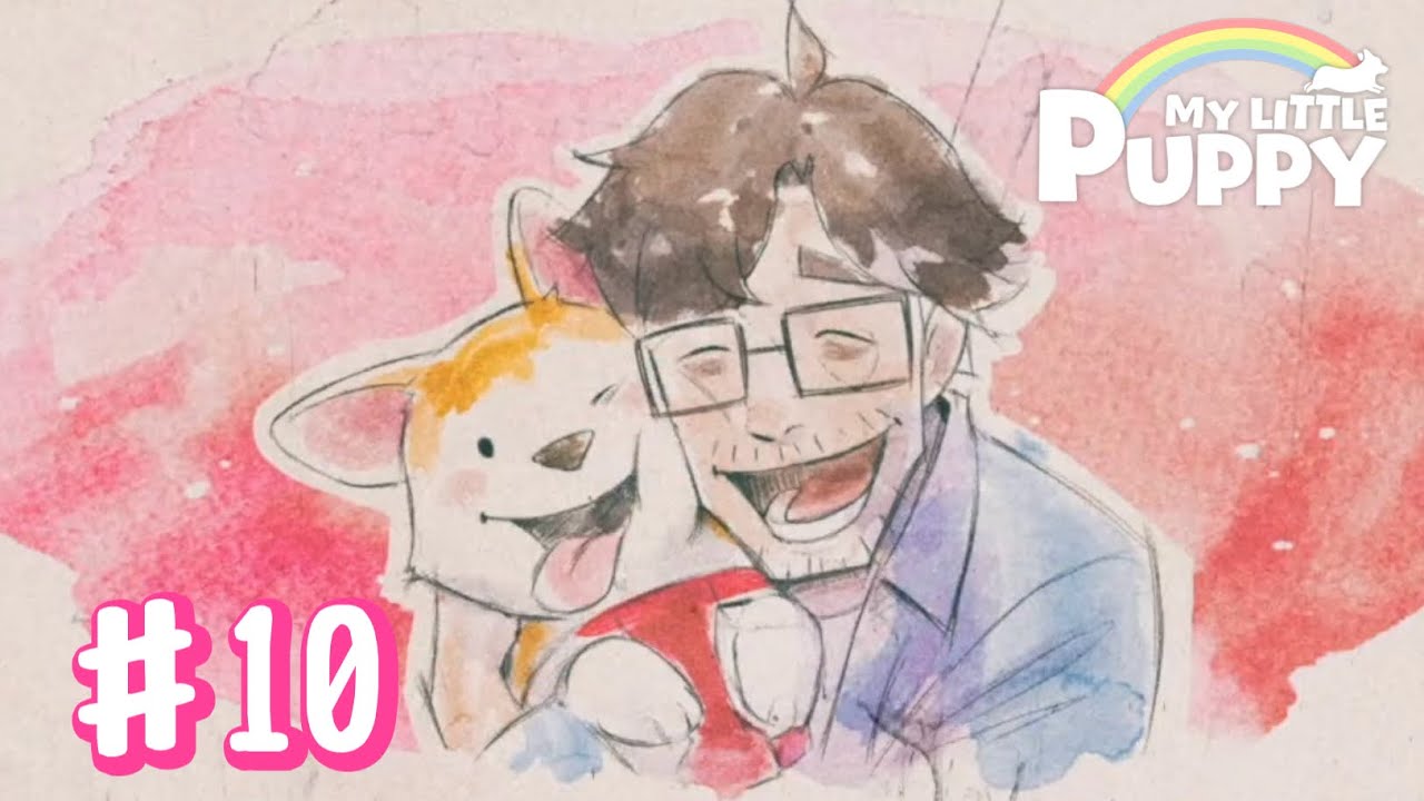 【実況】大丈夫、これからはずっと一緒だから【My Little Puppy】#１０(終)