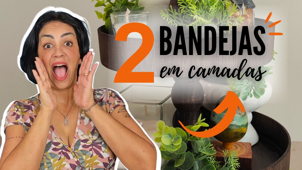 DIY | DUAS BANDEJAS EM ANDARES PARA DECORAR COZINHAS E FESTAS | BANDEJAS EM CAMADAS