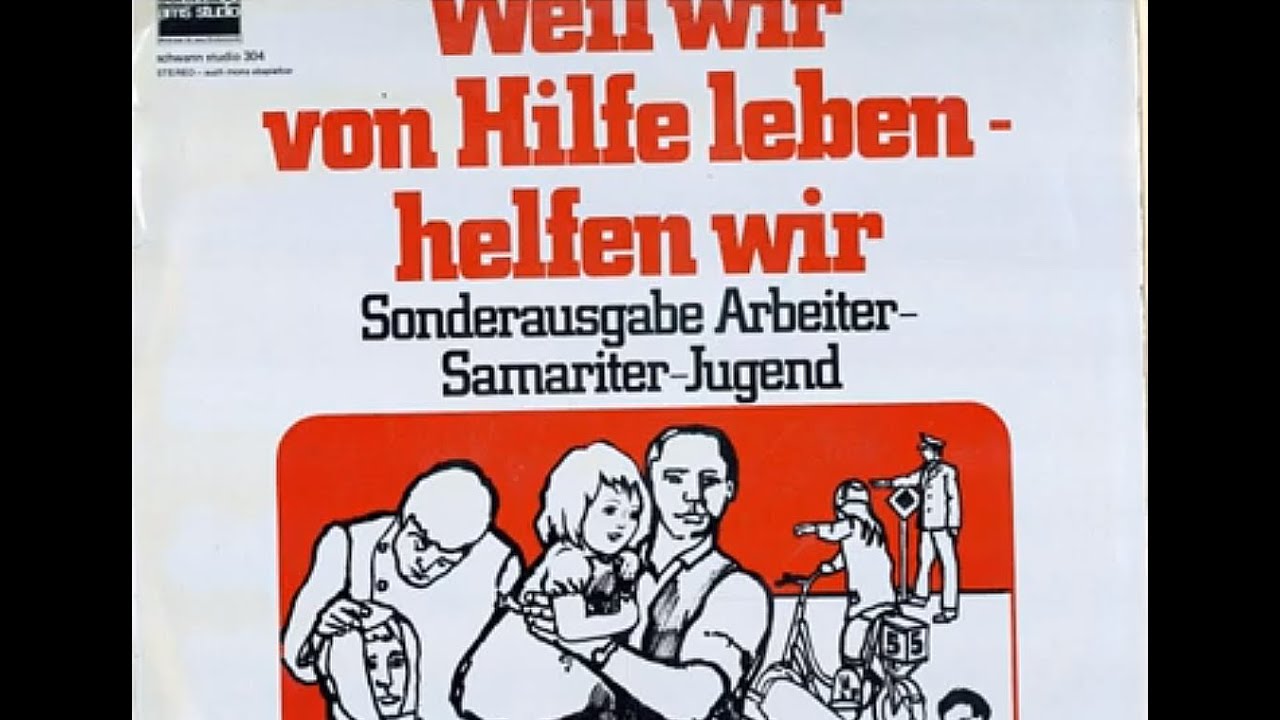Weil wir von Hilfe leben - helfen wir - Lieder des ASB - Arbeiter Samariter Bundes