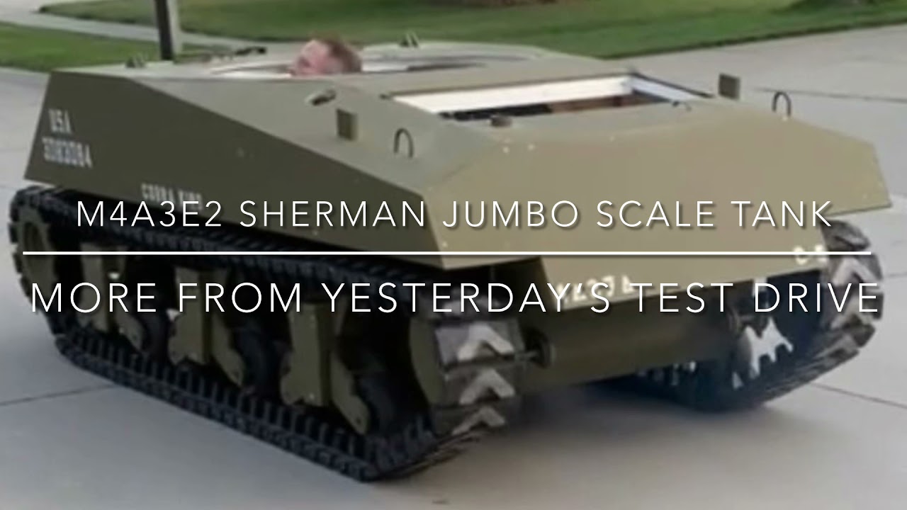 M4A3E2 Sherman Jumbo Scale Tank - Driving Part 2