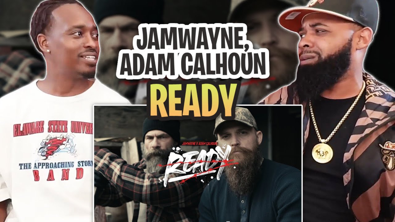 THESE TWO ARE ON FIRE!!! - JamWayne & Adam Calhoun - Ready (Official Video)