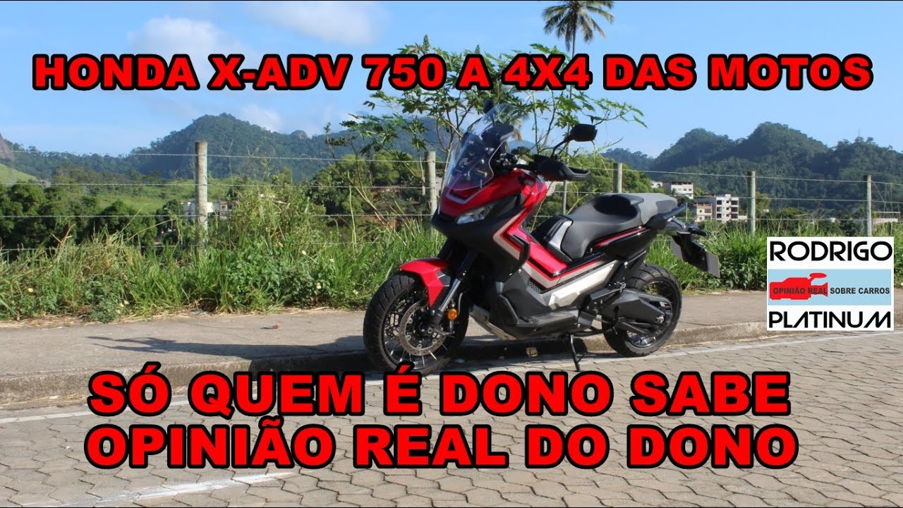 Honda X-ADV 750 A verdadeira 4x4 das Motos Opinião Real do Dono