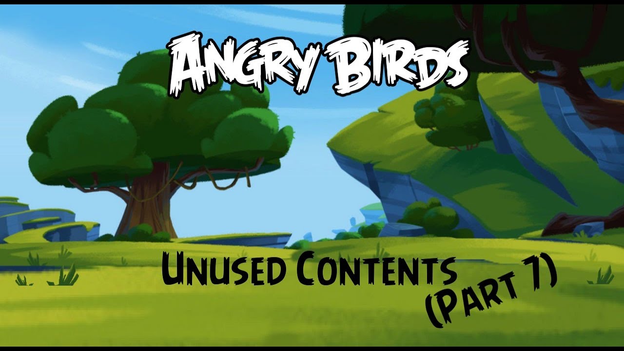 Angry Birds Classic- Unused Contents (Part 7)
