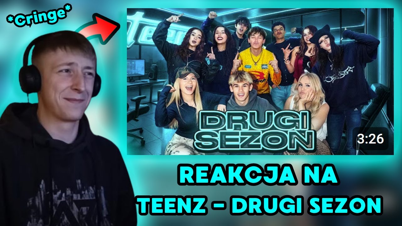 TEENZ - DRUGI SEZON (Official Music Video) EXCEL REAKCJA
