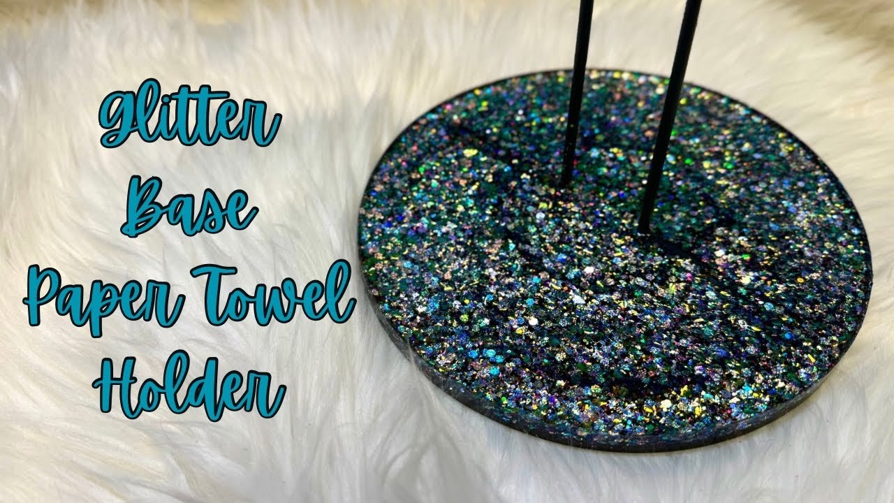 Glittered Paper Towel Base Tutorial