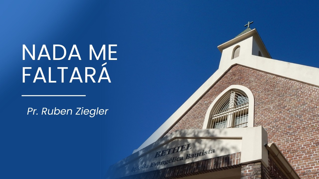 Iglesia Bautista Bethel | Domingo 22 de Febrero