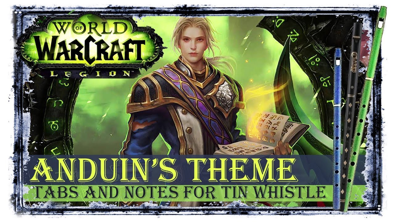 How to play ANDUIN'S THEME ON TIN WHISTLE - tabs and notes play along