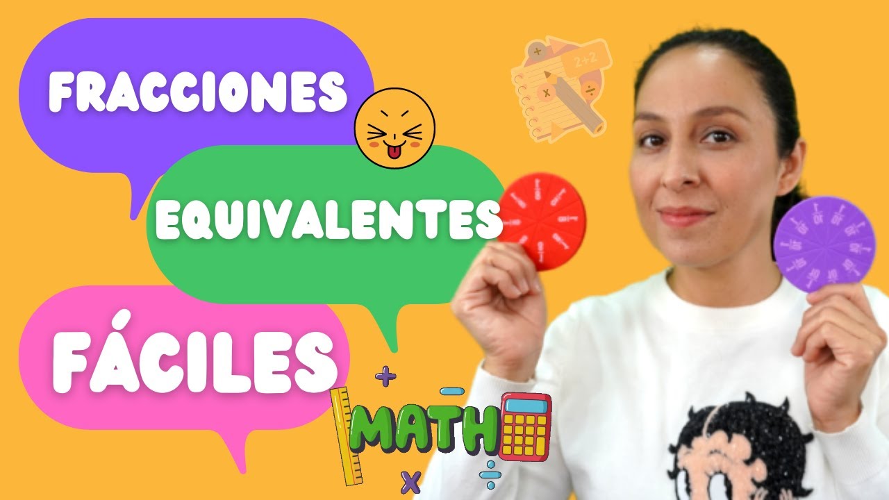 💥  FRACCIONES EQUIVALENTES Paso a Paso 💥